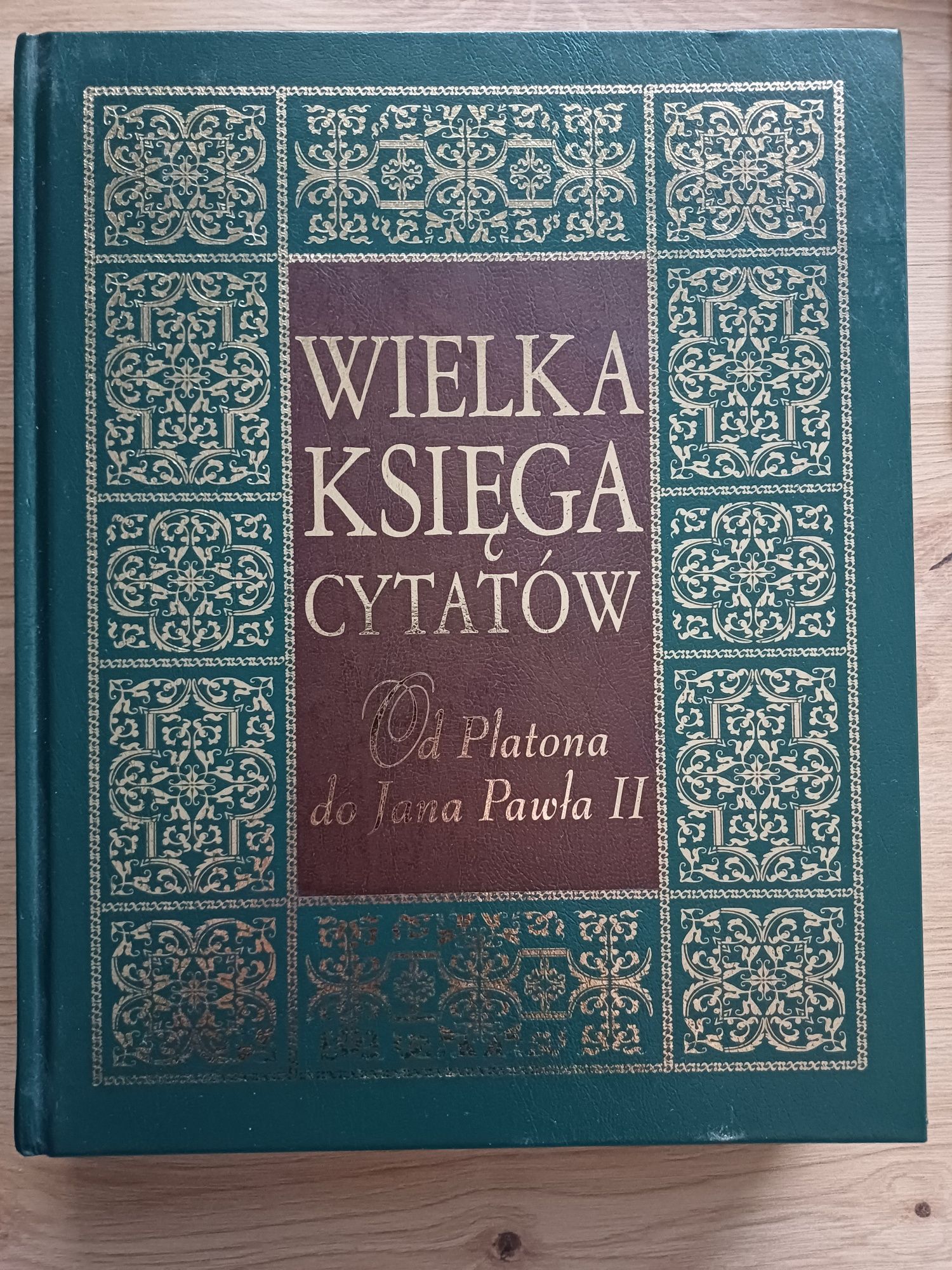 Wielka księga cytatów Od Platona do Jana Pawła II