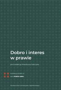 Dobro i interes w prawie - Arkadiusz Sobczyk