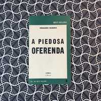 A Piedosa Oferenda - Fernando Namora