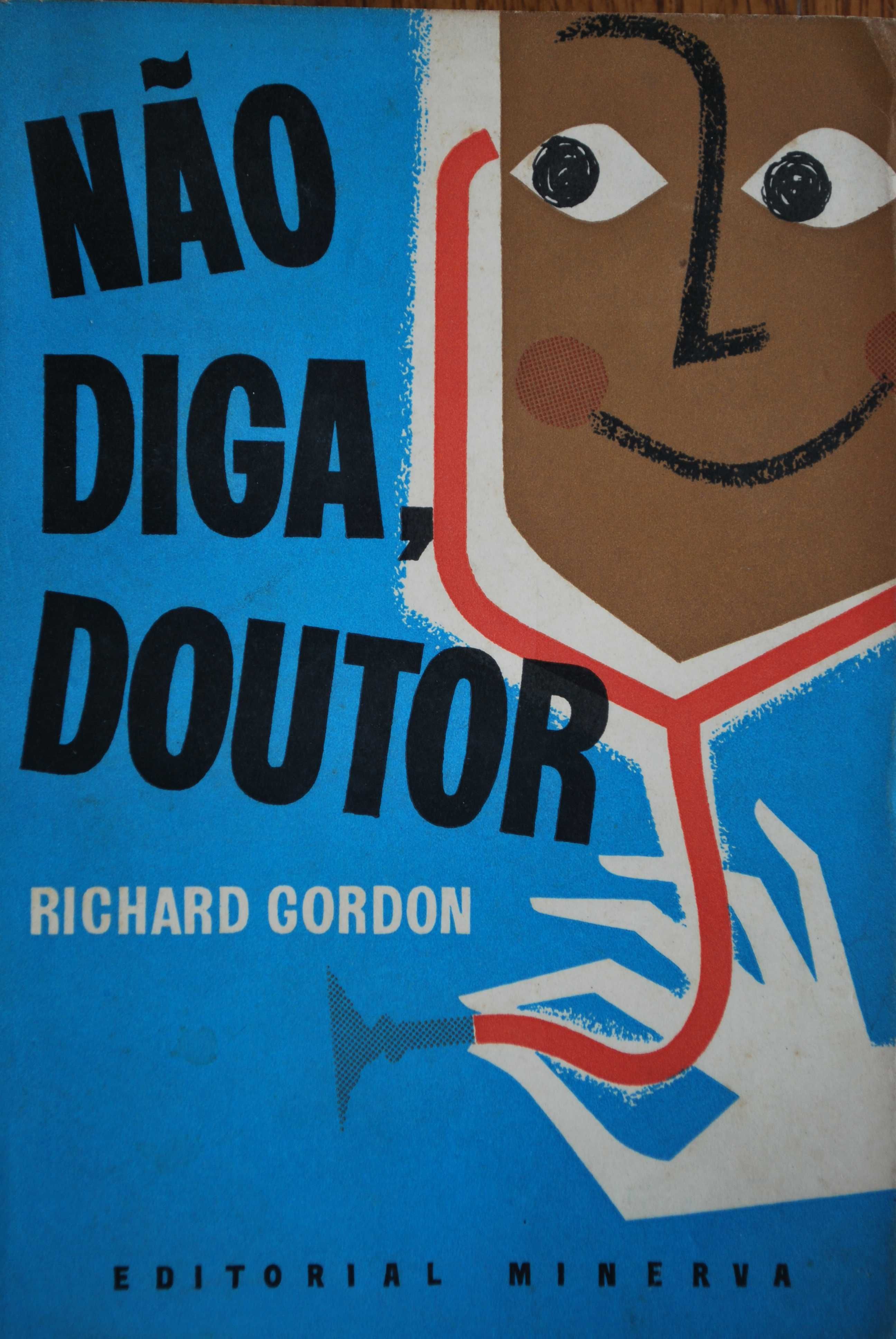 Não Diga Doutor de Richard Gordon (1ª Edição 1961)