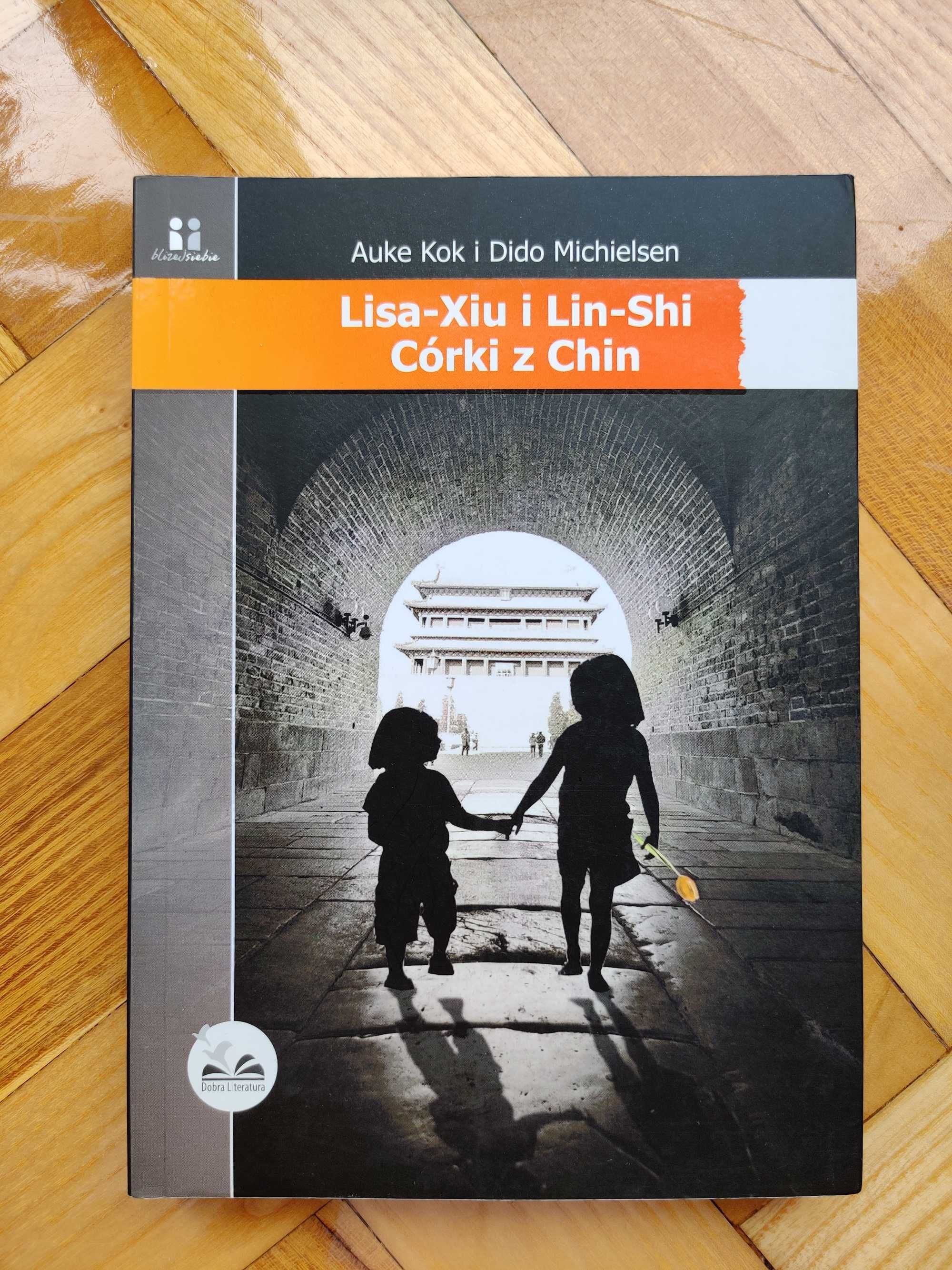Auke Kok, Dido Michielsen - Lisa-Xiu i Lin-Shi. Córki z Chin