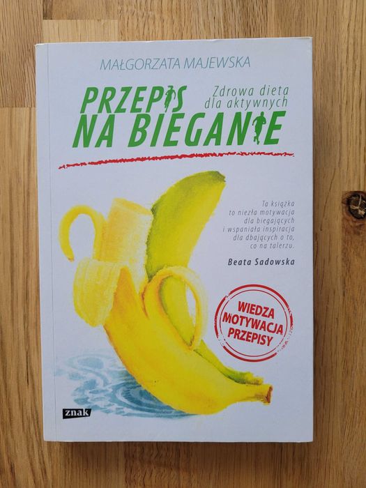 Przepis na bieganie - zdrowa dieta dla aktywnych