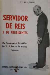 Servidor de Reis e Presidentes de Vital Fontes, ed 1945