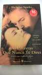 As palavra que nunca te direi - Nicholas Sparks (portes incluídos)
