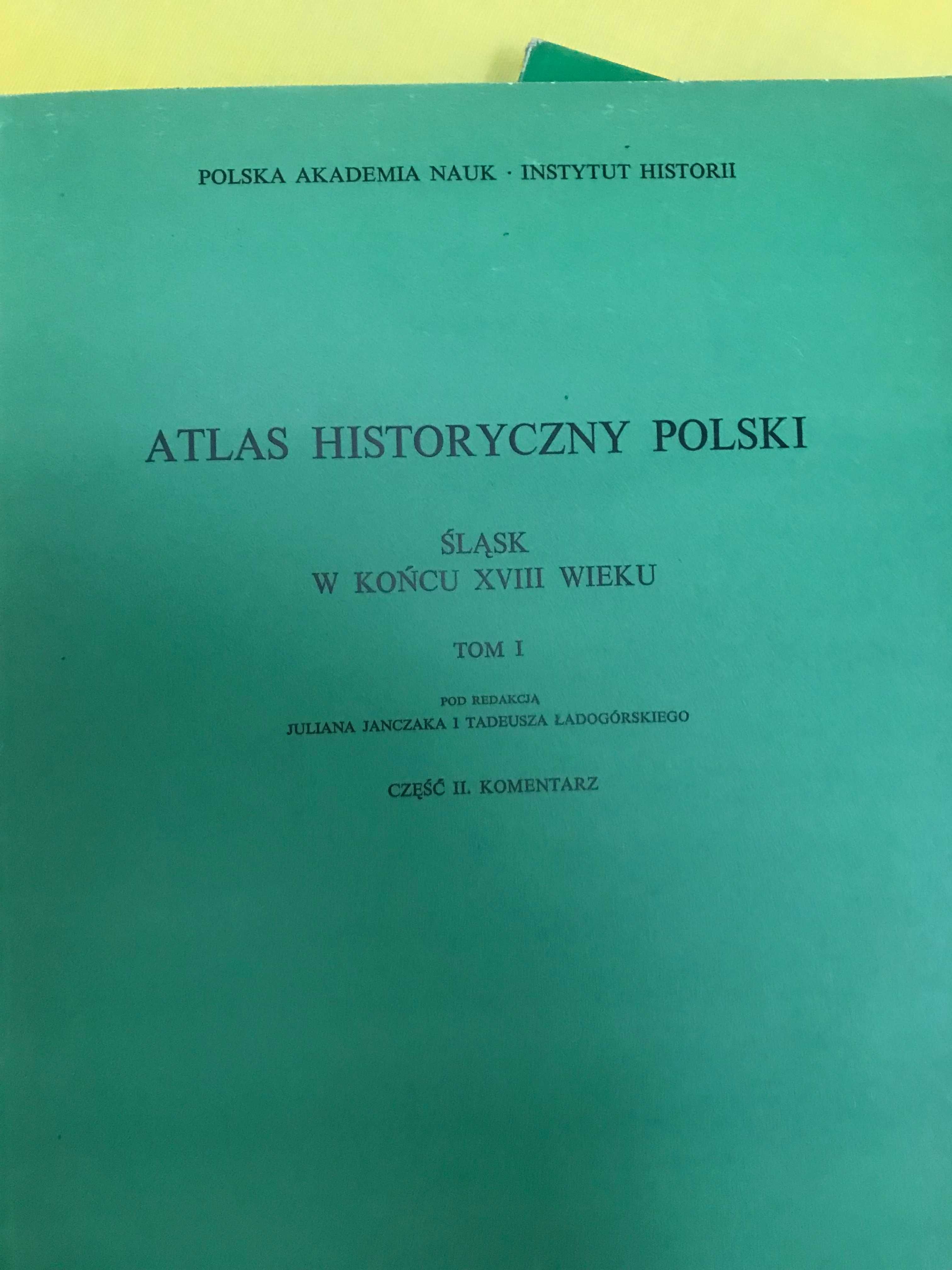 Atlas historyczny Polski. Śląsk w końcu XVIII wieku. TOM-2