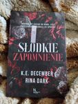 Słodkie zapomnienie K.E. December Rina Dark