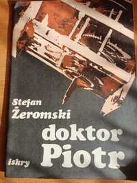 Stefan Żeromski "Doktor Piotr"