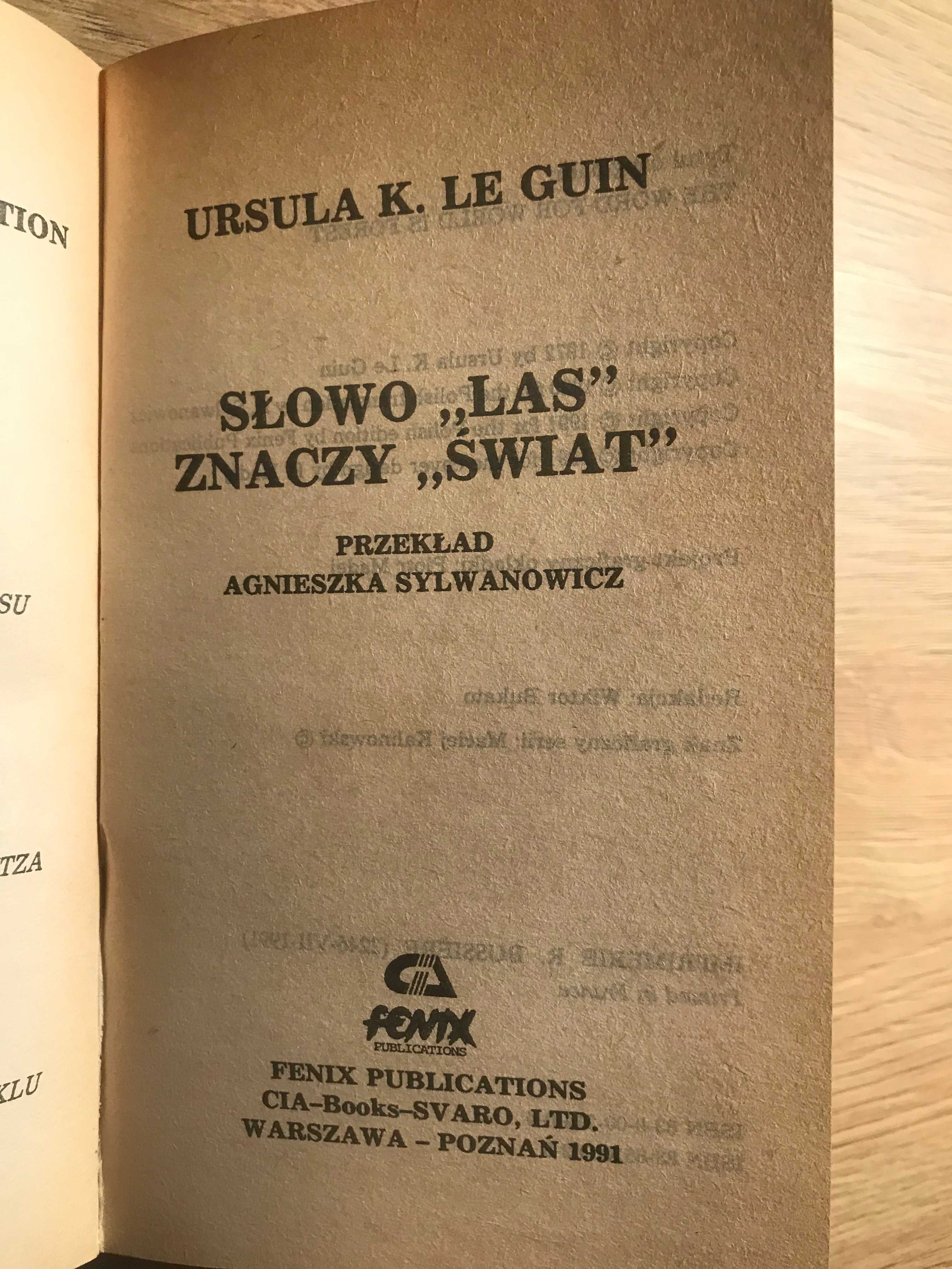 Ursula K. Le Guin "Słowo Las znaczy świat" 1991 r.