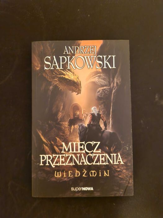 Wiedźmin Miecz przeznaczenia - Andrzej Sapkowski