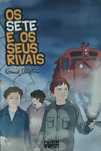 Os Sete e os Seus Rivais