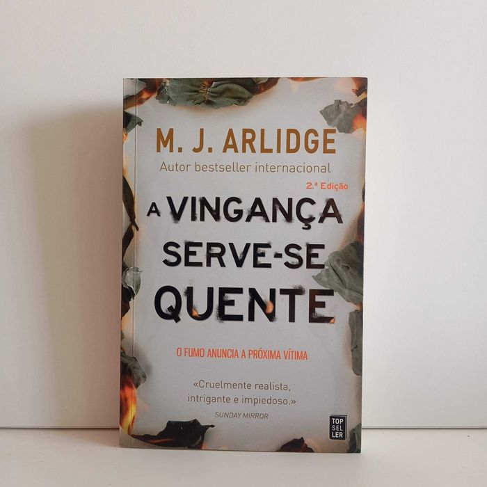 A Vingança Serve-se Quente - M. J. Arlidge