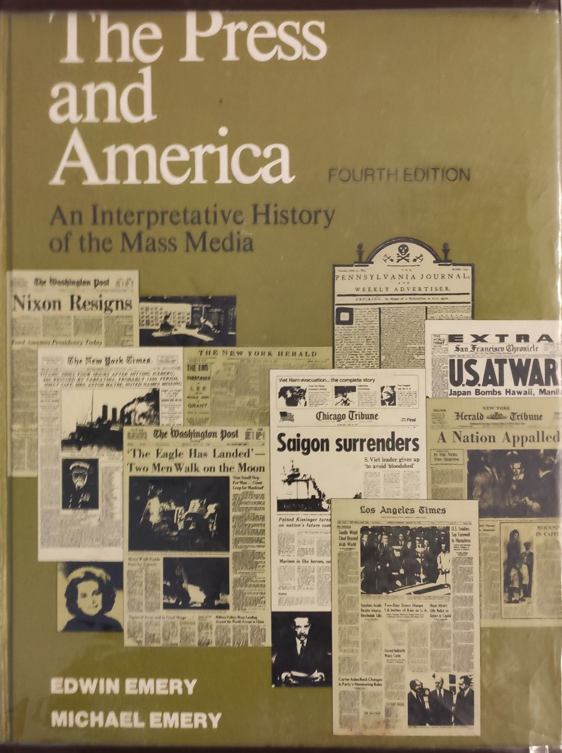 The press and America An interpretative history of the mass media Edwi