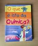 O que é isto da química?