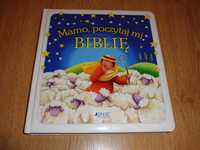 Biblia dla dzieci. Mamo, poczytaj mi Biblię