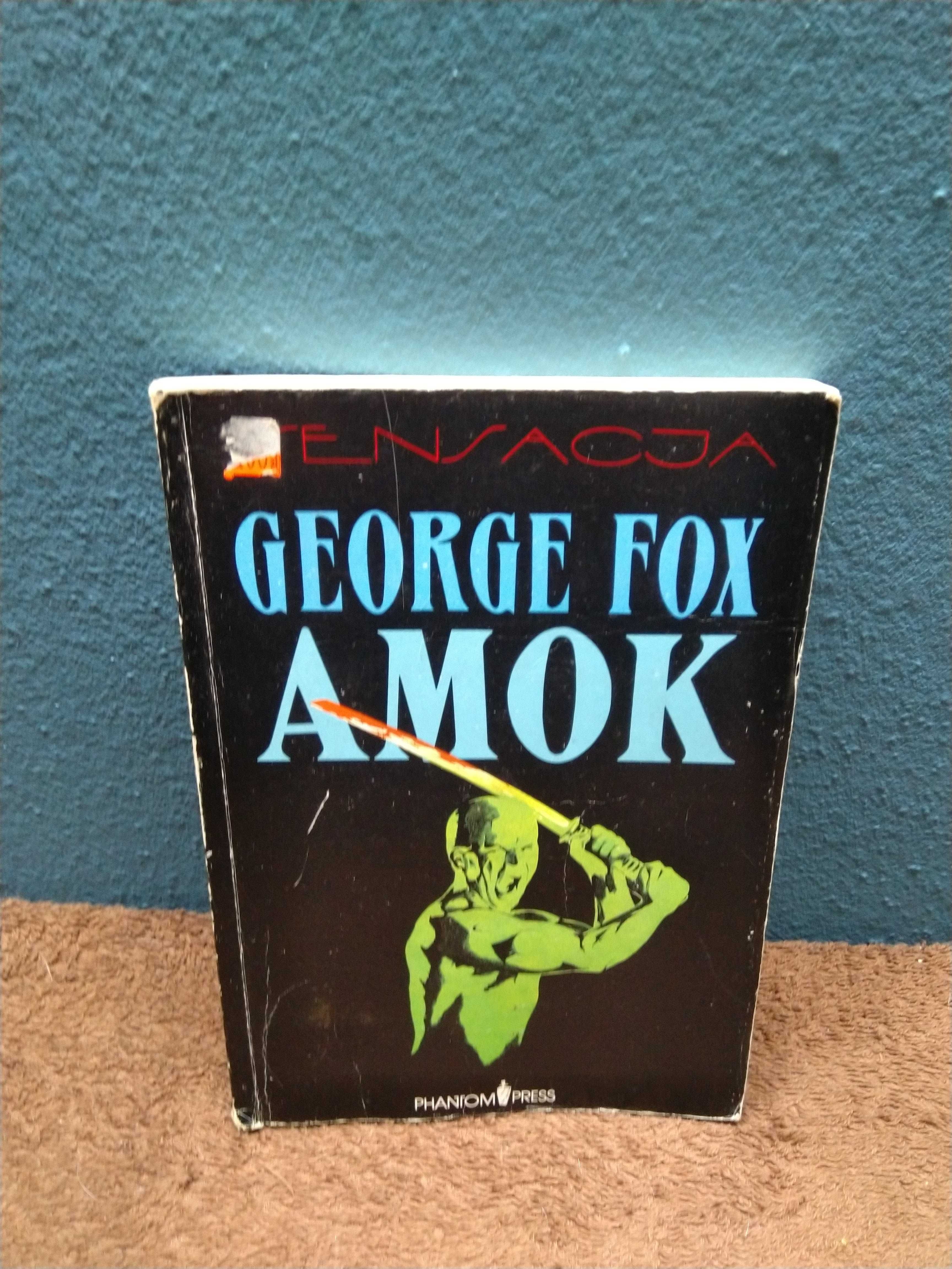 George Fox - Amok
