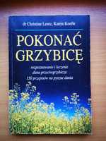 Pokonać Grzybicę
Lentz Christiane , Koelle Katrin