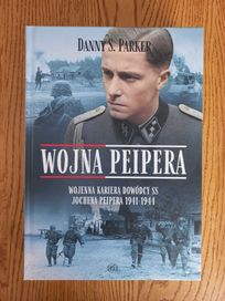 Wojna Peipera - wojenna kariera dowódcy SS... - Danny S. Parker