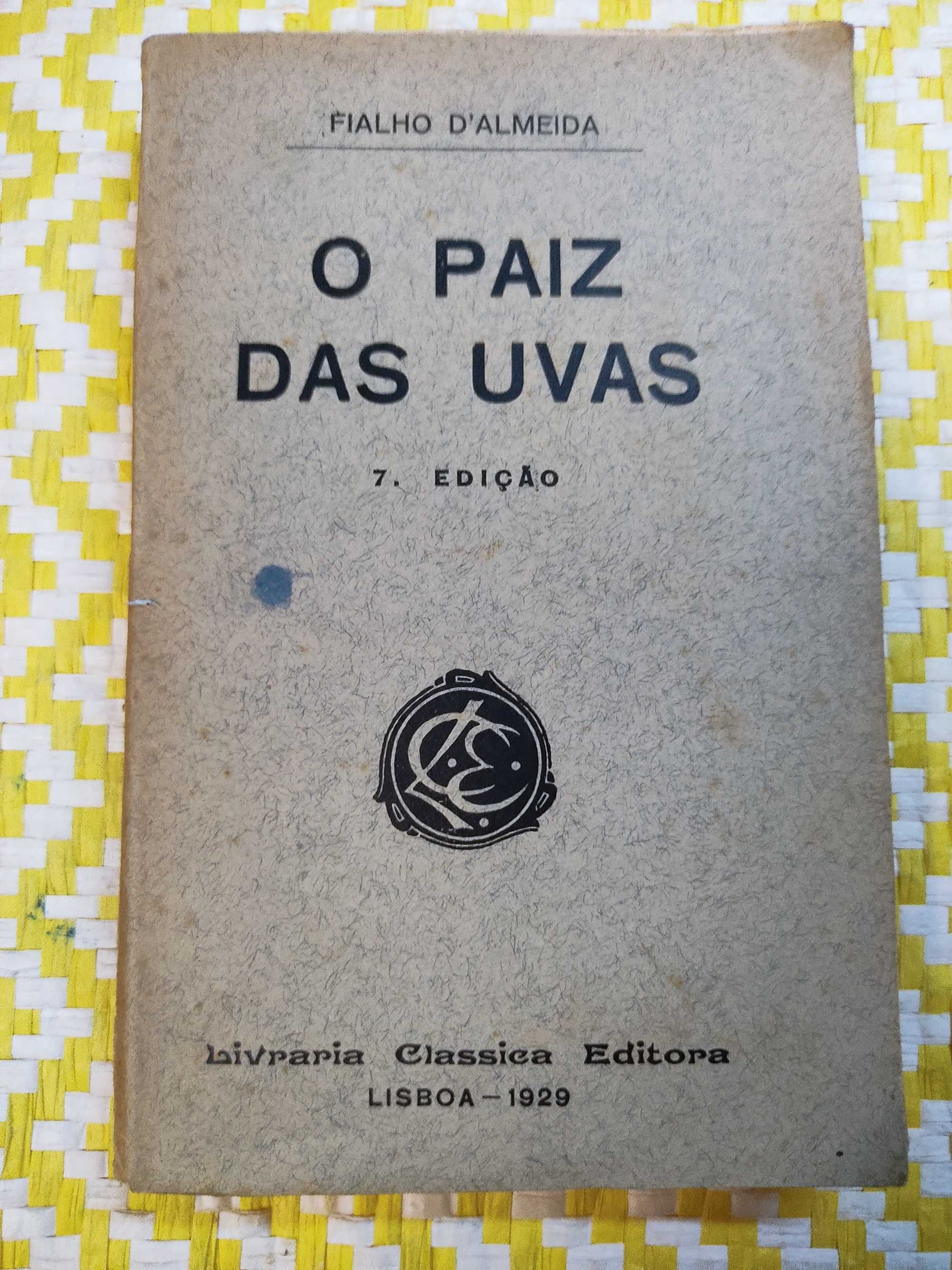O Paíz das Uvas - Fialho D'Almeida