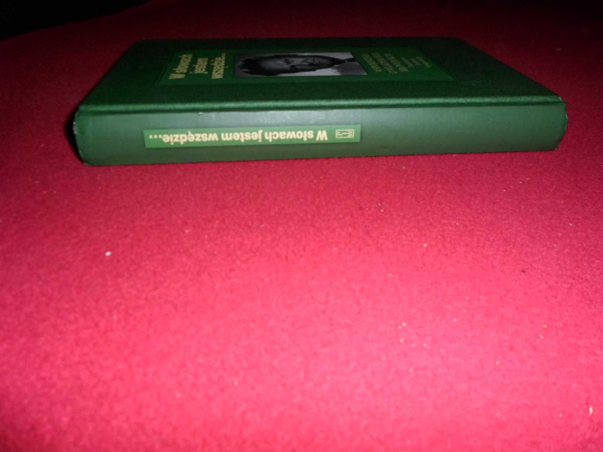 W słowach jestem wszędzie... Wspomnienia o Władysławie Broniewskim