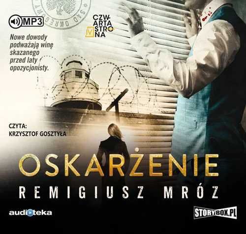 Oskarżenie. Joanna Chyłka Tom 6. Remigiusz Mróz AUDIOBOOK