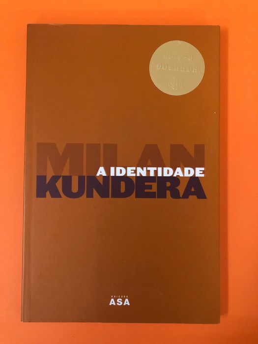 A identidade - Milan Kundera