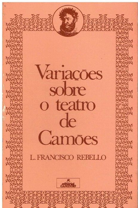 11127

Variações sobre o Teatro de Camões
de L. Francisco Rebello