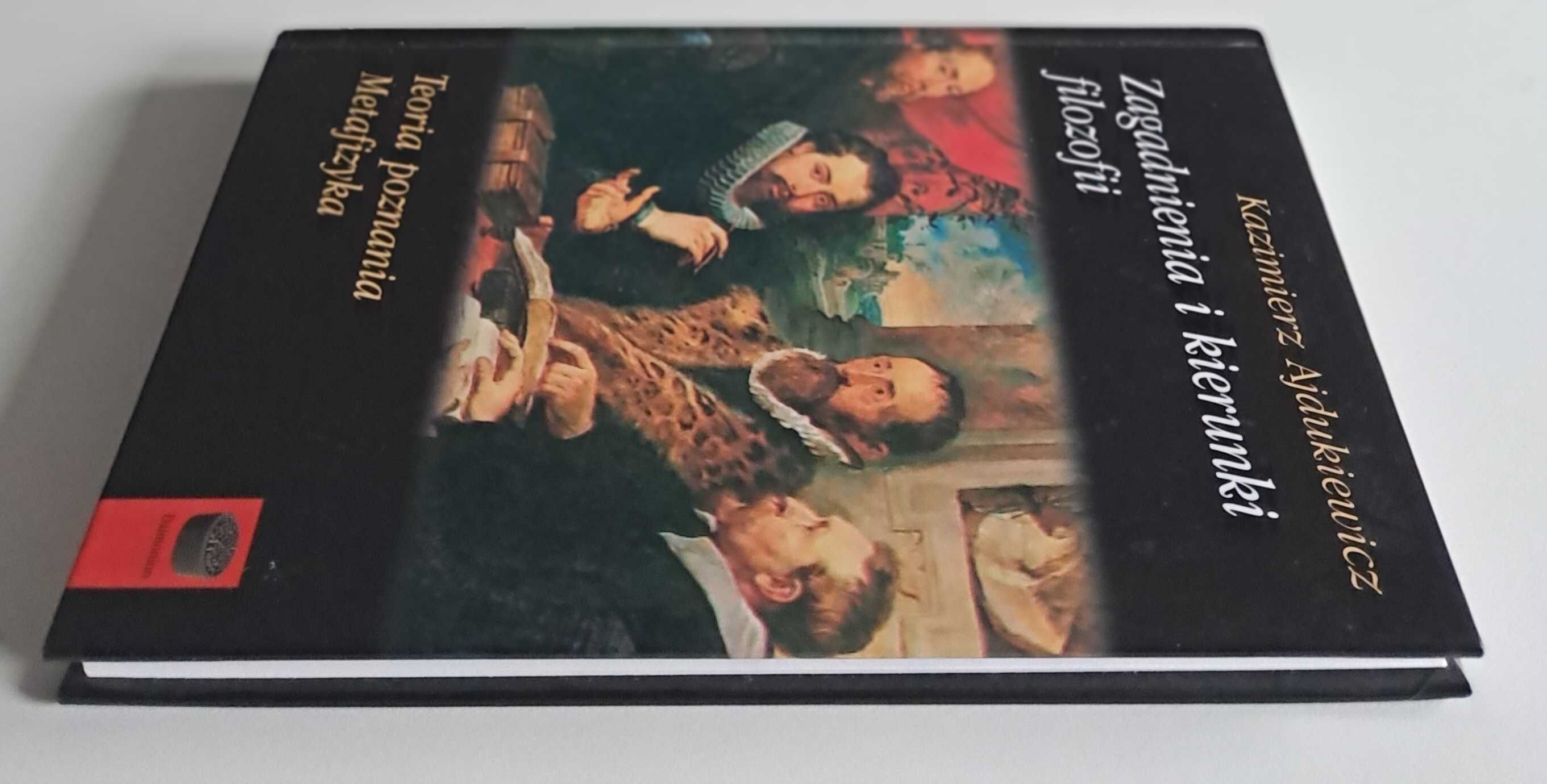 Zagadnienia i kierunki filozofii Kazimierz Ajdukiewicz
