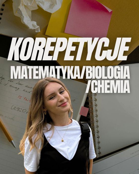 korepetycje matematyka/biologia/chemia