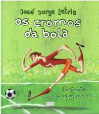 7278

Os Cromos da bola
de José Jorge Letria;