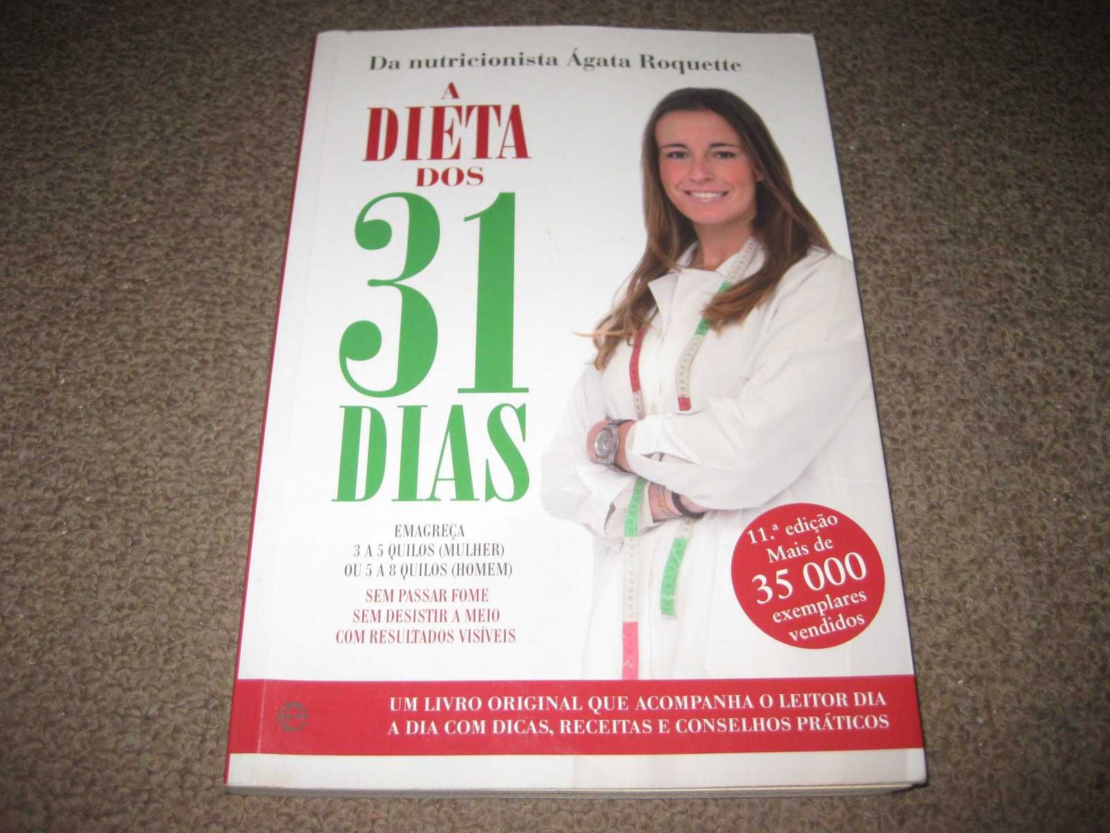 Livro "A Dieta Dos 31 Dias" de Ágata Roquette