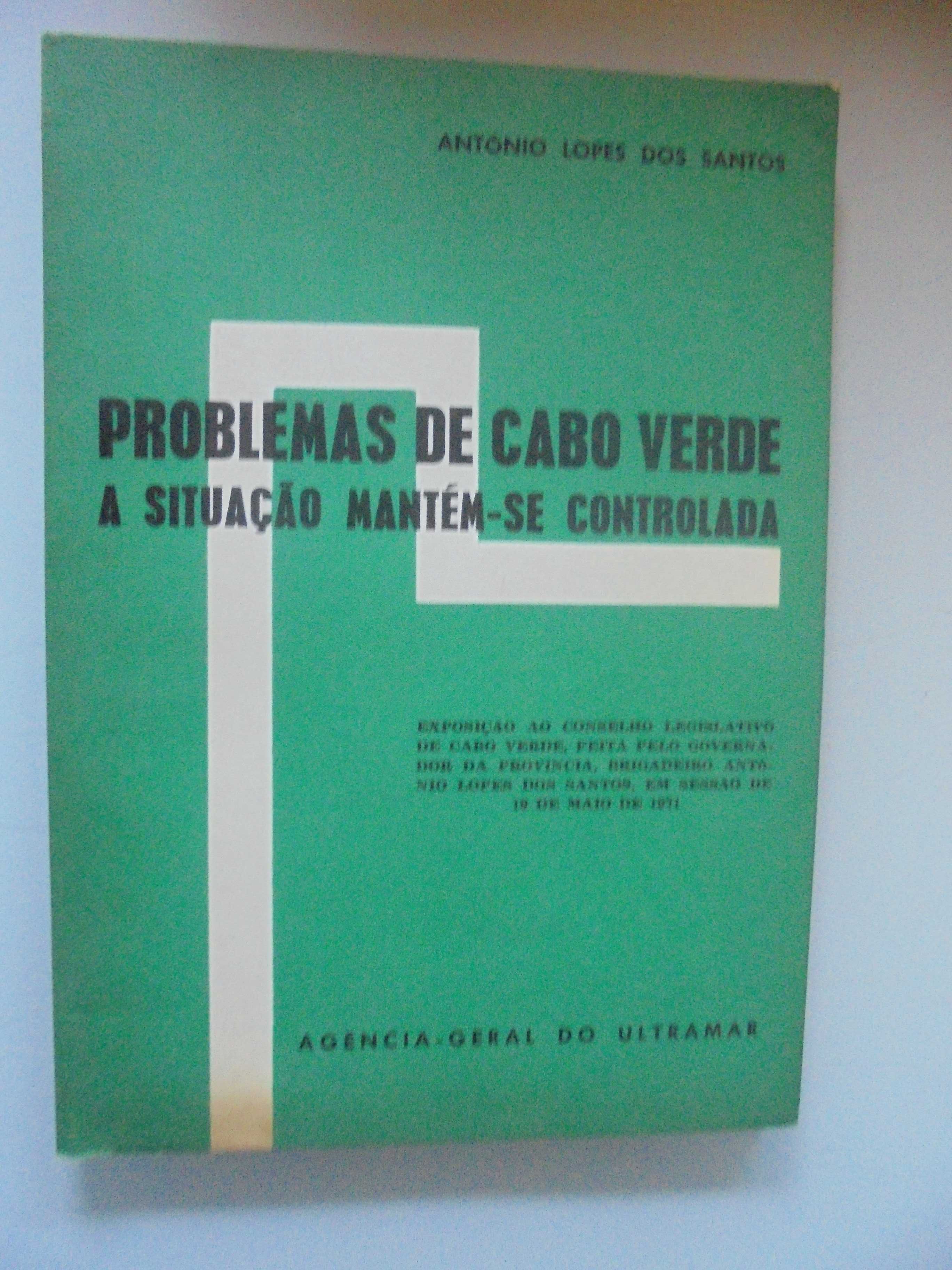 Santos (António Lopes dos);Problemas de Cabo Verde
