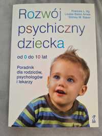 Rozwój psychiczny dziecka od 0 do 10 lat, S.Baker L.Ames F.Iig