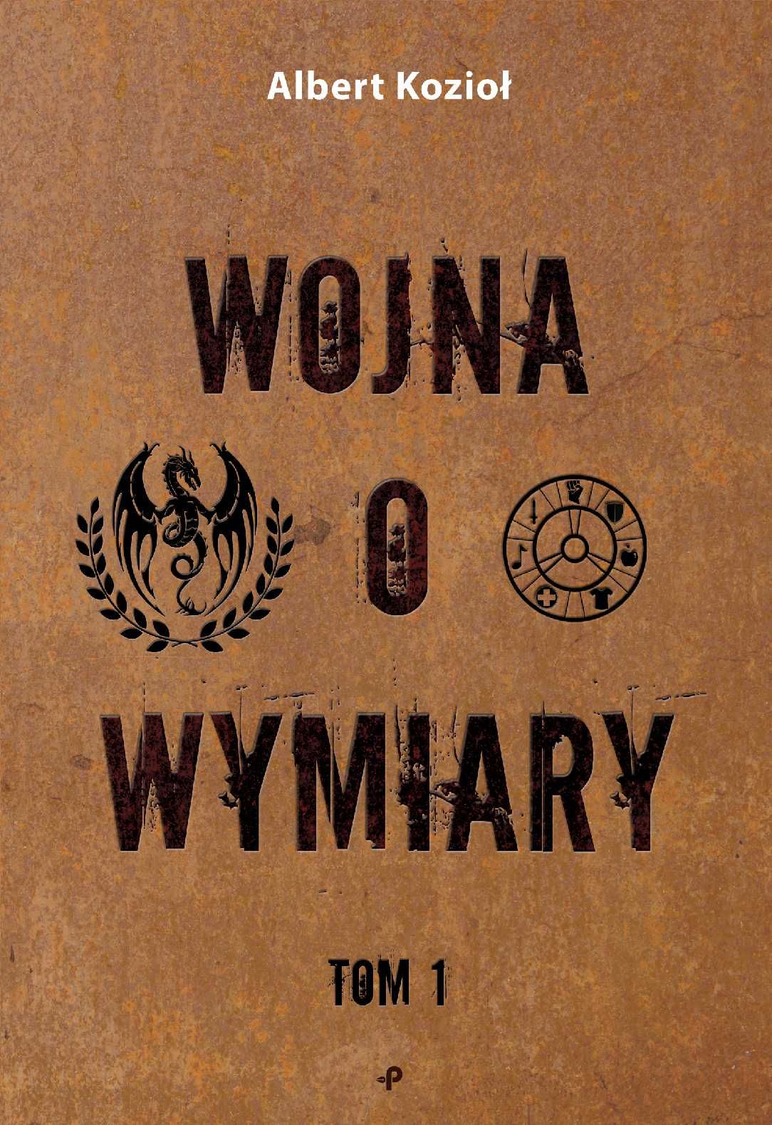 książka "Wojna o wymiary. Tom1"