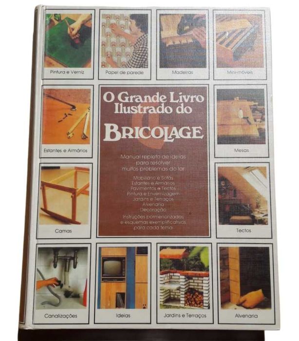 O Grande Livro Ilustrado do Bricolage