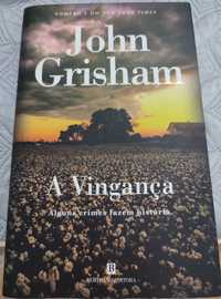 A Vingança - John Grisham