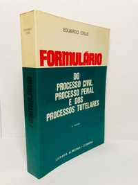 Formulário do Processo Civil. Processo Penal e dos Processos Tutelares