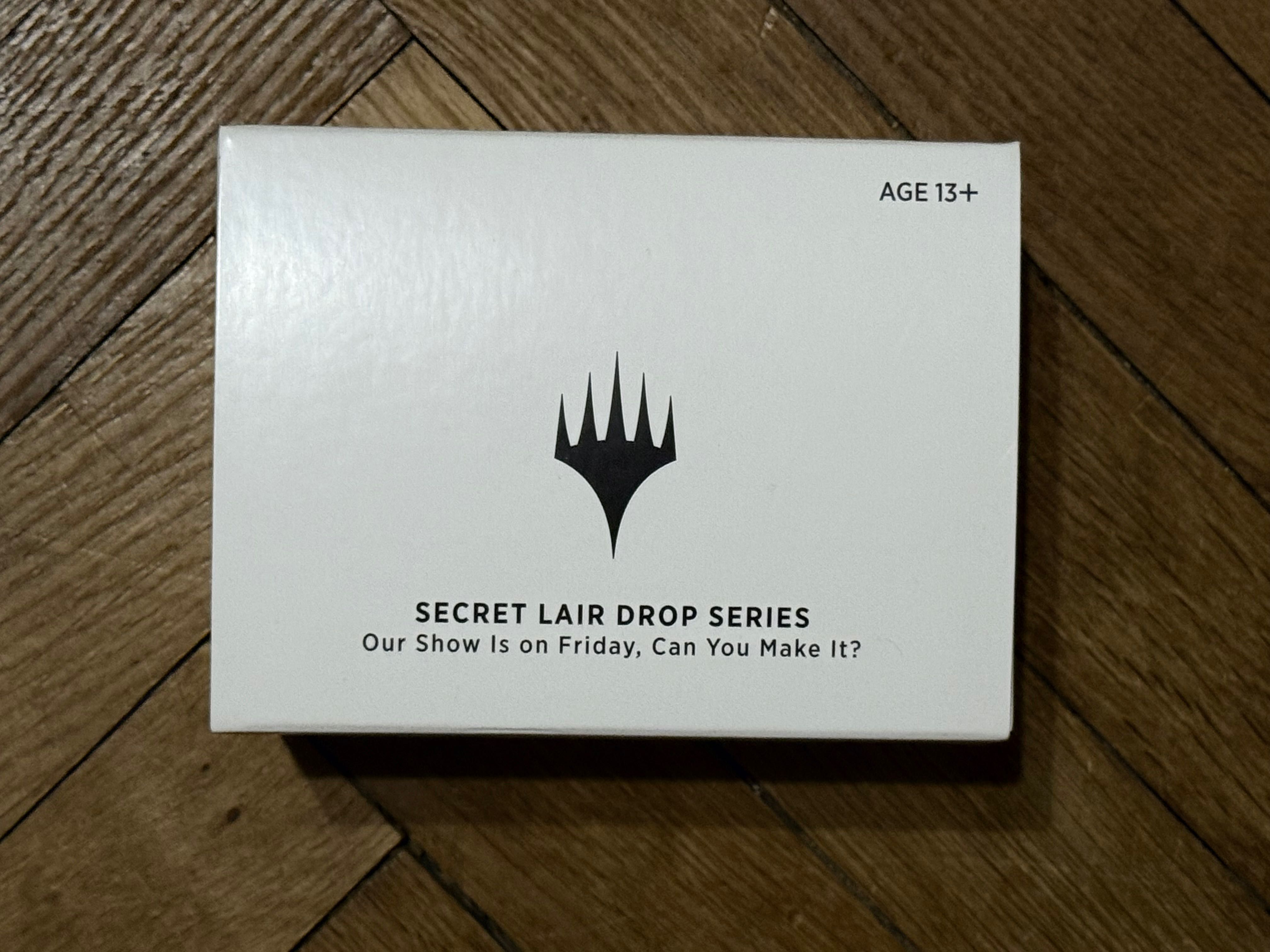 Magic the Gathering Secret Lair Our Show Is on Friday, Can You Make It