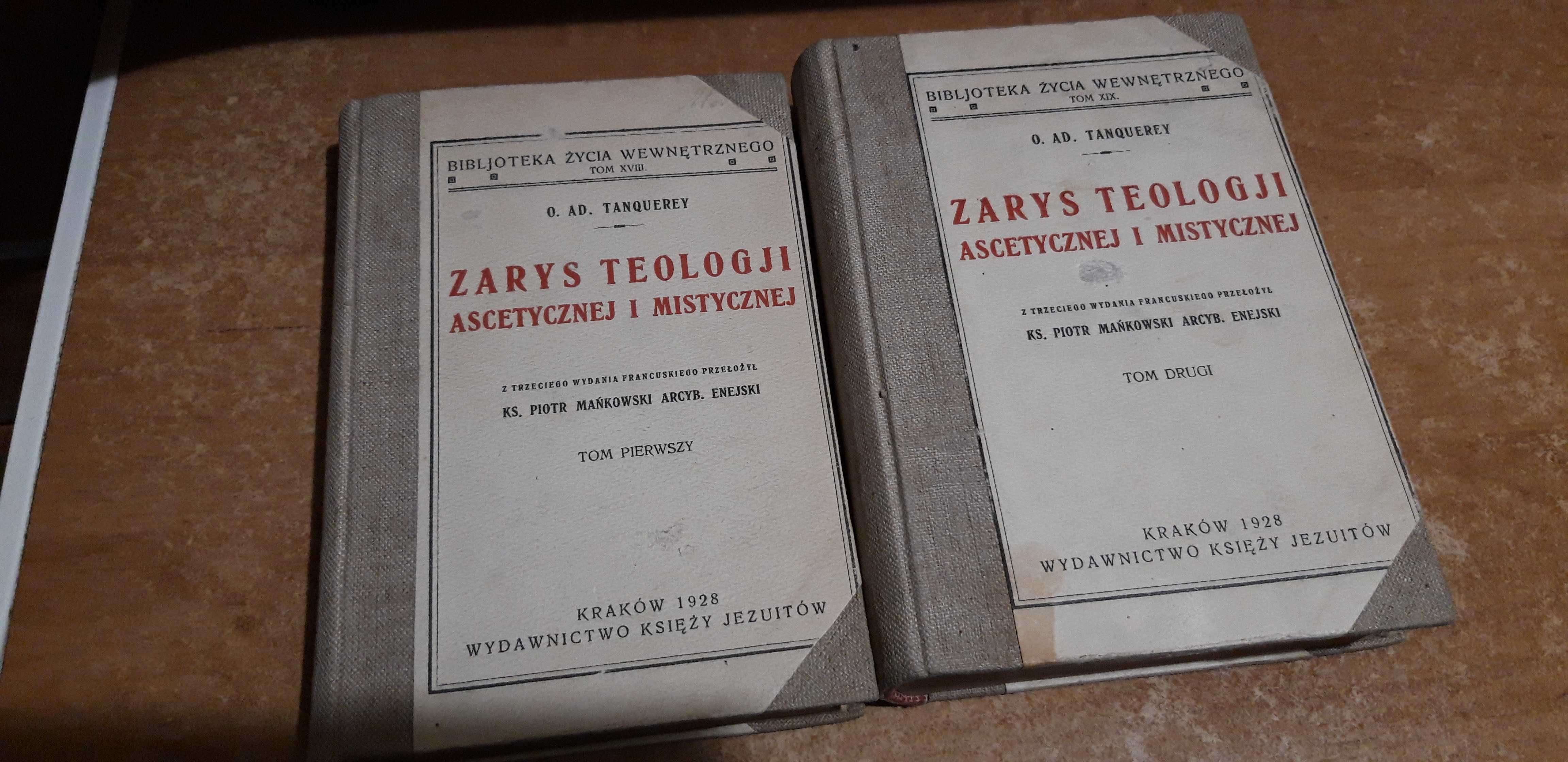 Zarys Teologji Ascetycznej i Mistycznej,1-2-Tanqerey-Kr.1928,opr.