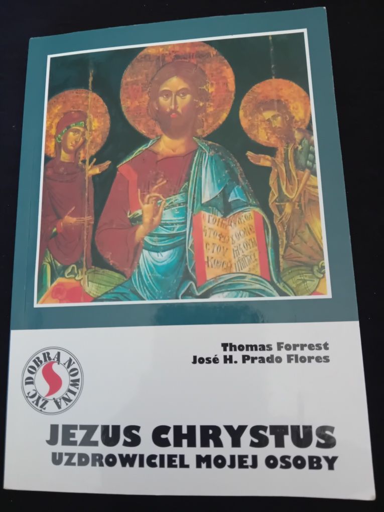 "Jezus Chrystus uzdrowiciel mojej osoby "
