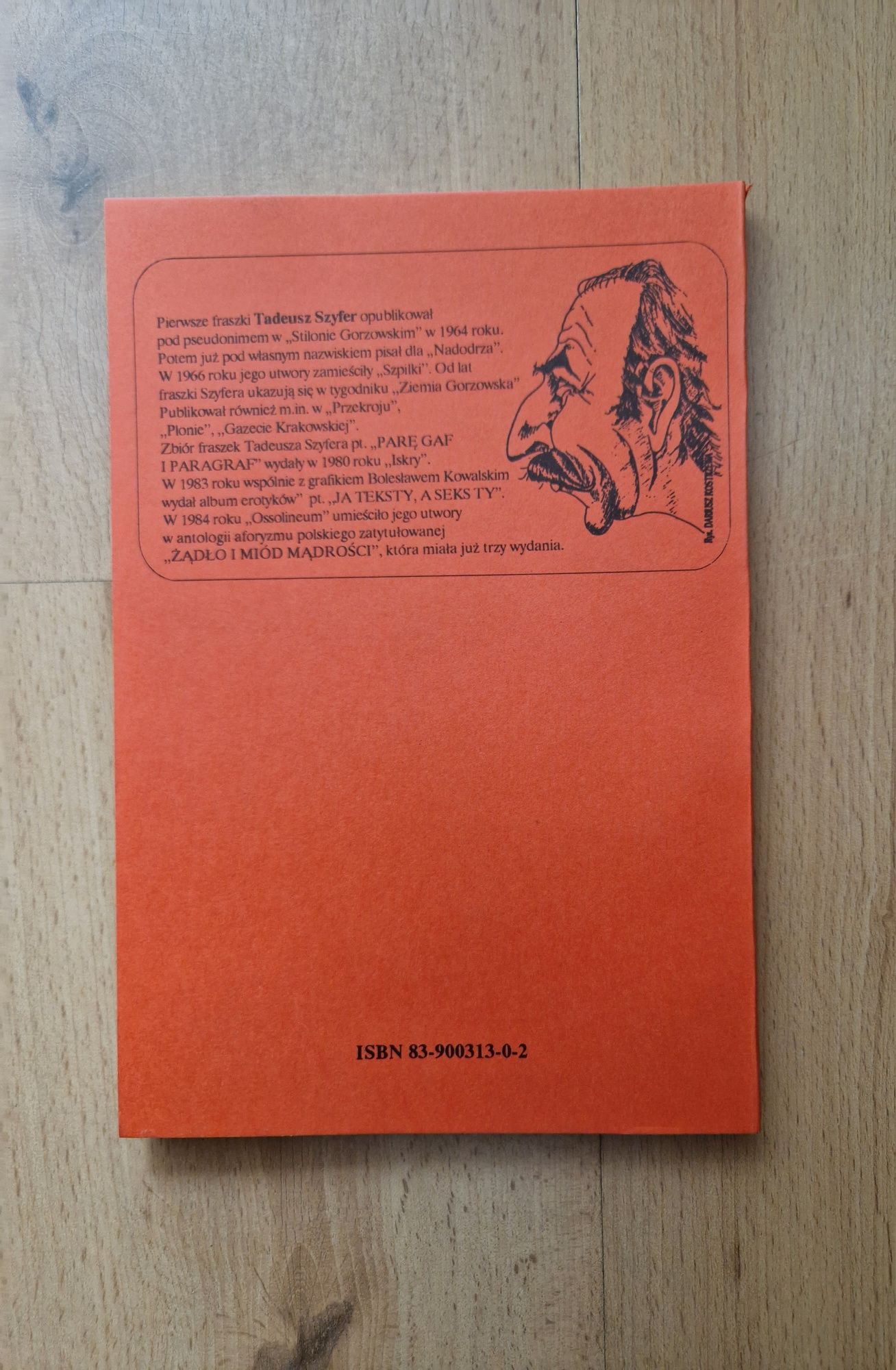 Moje wyboye, prawdy małe dla dojrzałych - Tadeusz Szyfer NIECZYTANE!!!
