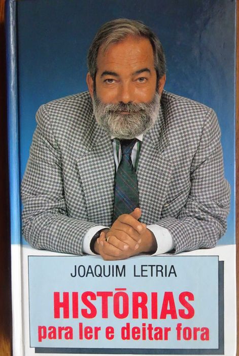 Histórias Para Ler e Deitar Fora de Joaquim Letria