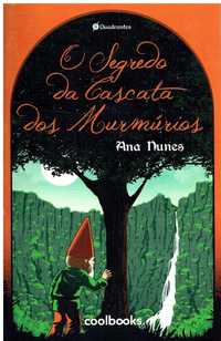 12889

O segredo da cascata dos murmúrios
de Ana Nunes