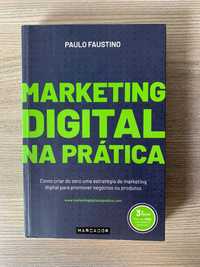 Marketing Digital na Prática de Paulo Faustino