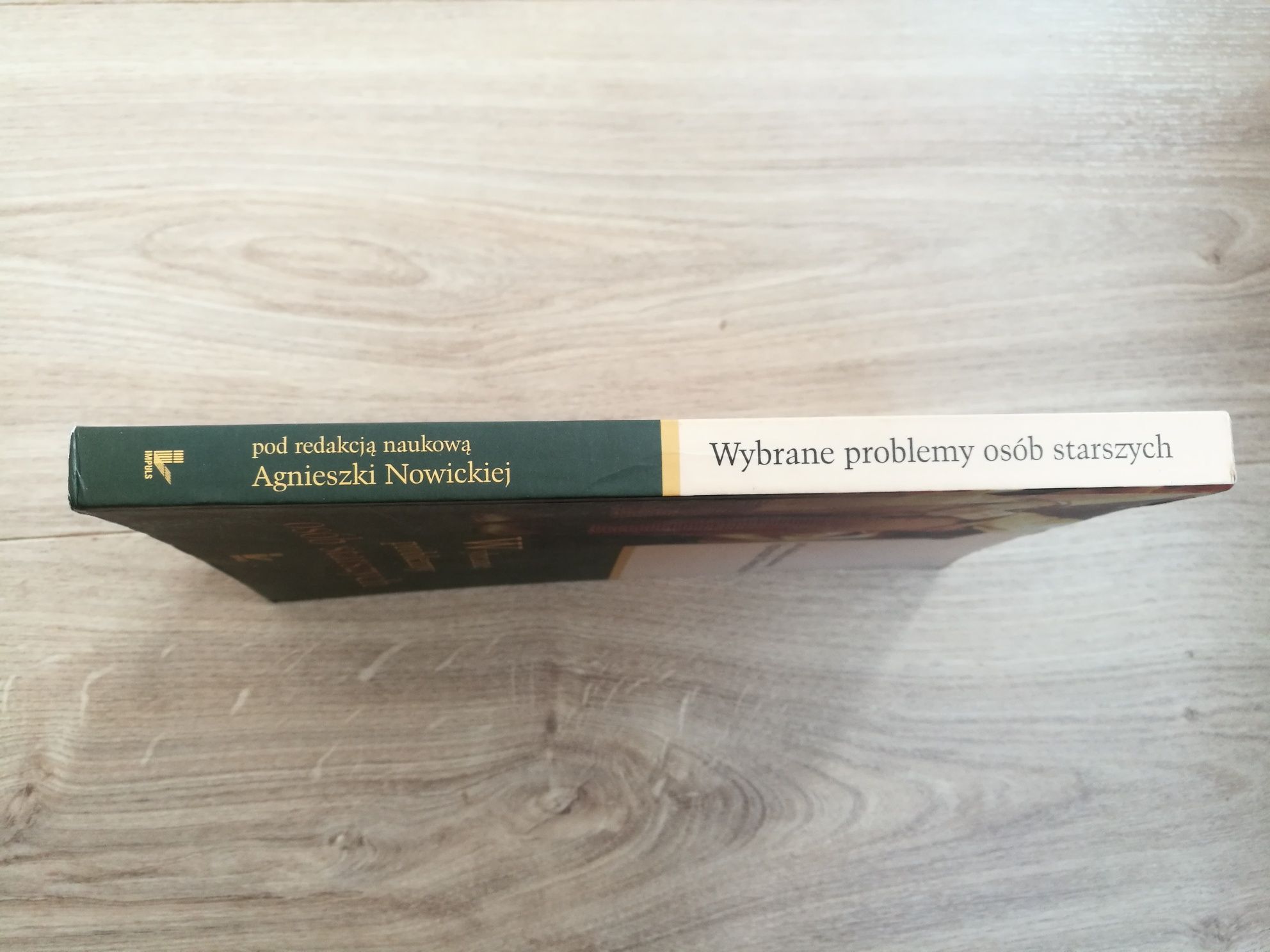 Wybrane problemy osób starszych, red. A. Nowicka _pedagogika, socjolog