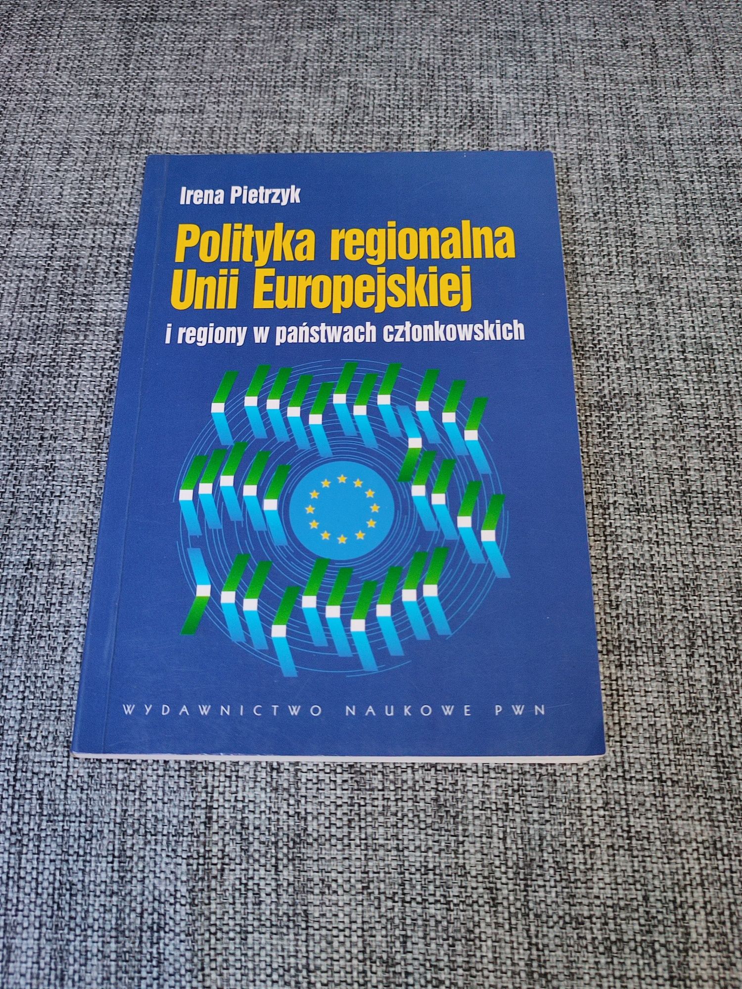 Polityka regionalna Unii Europejskiej - Irena Pietrzyk