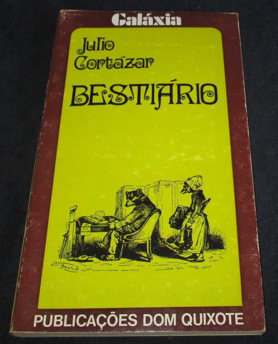 Livro Bestiário Julio Cortázar Galáxia Dom Quixote