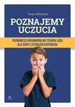 Poznajemy Uczucia. Terapia Lęku Dla Osób.. W.2023 Harmonia Edukacja