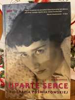 Uparte serce Biografia Haliny Poświatowskiej