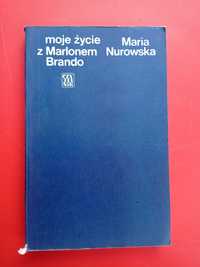 Moje życie z Marlonem Brando, Maria Nurowska