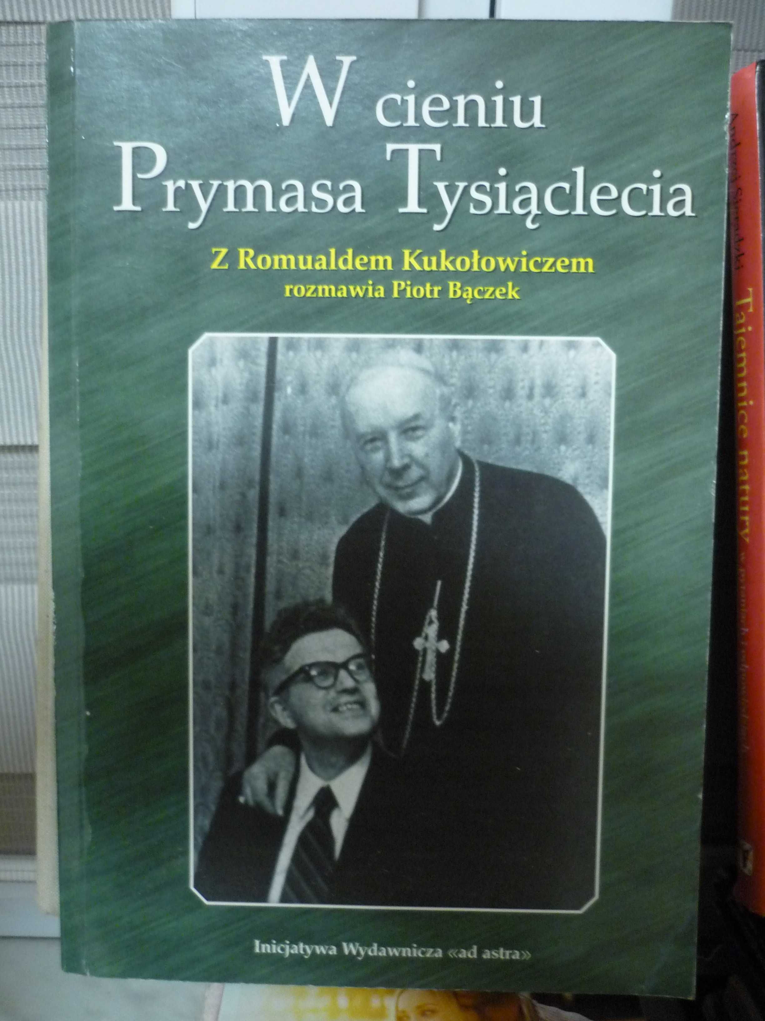 W cieniu Prymasa Tysiąclecia.